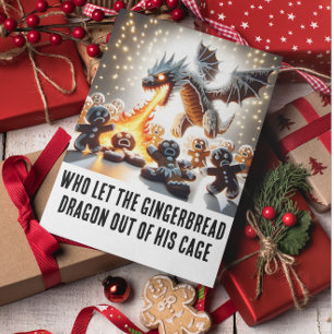 Funny Christmas: Gingerbread Dragon On the Loose Card
