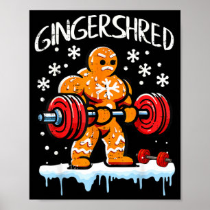 Funny Christmas Gingerbread Gingershred Gym Bodybu Poster