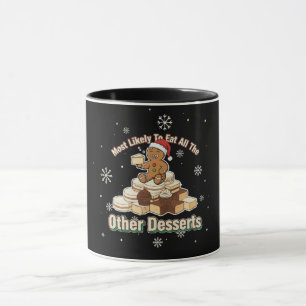 Funny Christmas Gingerbread Man - Most Likely Mug