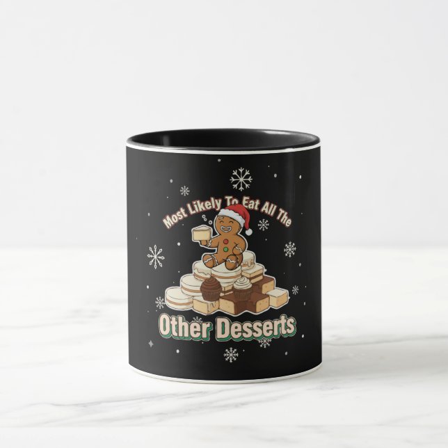 Funny Christmas Gingerbread Man - Most Likely  Mug (Center)