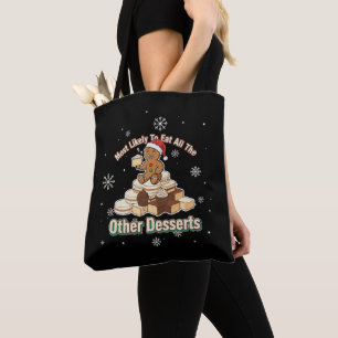 Funny Christmas Gingerbread Man - Most Likely Tote Bag