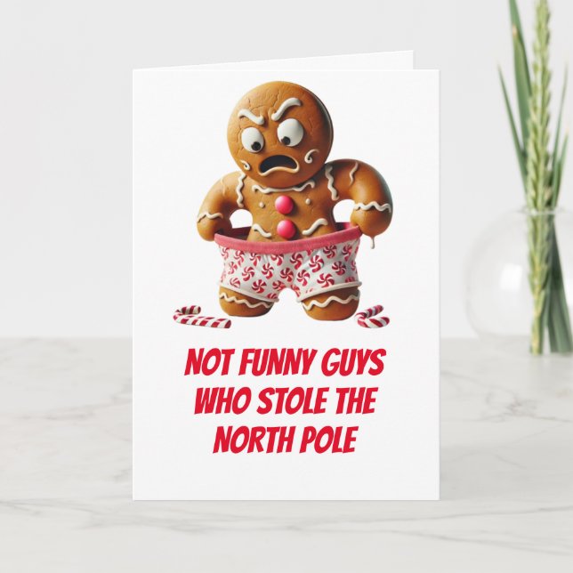 Funny Christmas Gingerbread - Stole the North Pole Holiday Card (Front)
