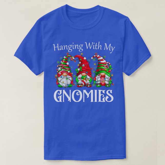 Funny Christmas Gnome Hanging With My Gnomies Fami T-Shirt (Design Front)