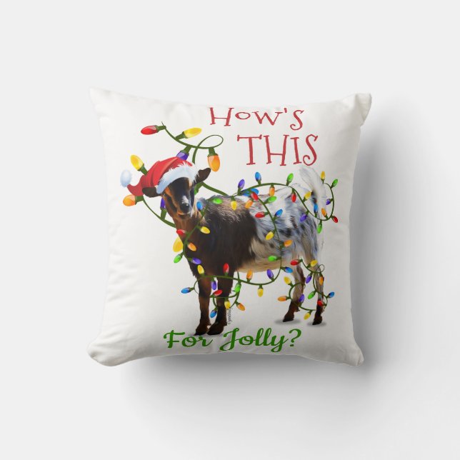 Funny Christmas Goat How's THIS for Jolly Cushion (Front)
