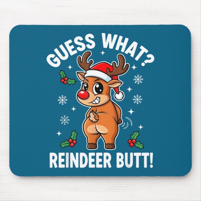 Funny Christmas Guess What Reindeer Butt Santa Hat Mouse Pad (Front)