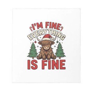 Funny Christmas Highland Cow I’m Fine Everything I Notepad