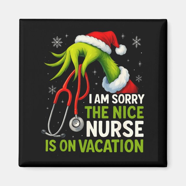 Funny Christmas I Am Sorry The Niche Nurse Medical Magnet (Front)