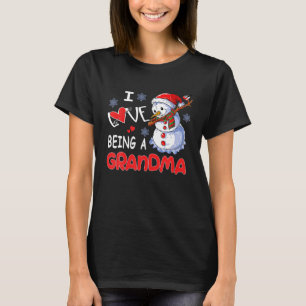 Funny Christmas I Love Being A Grandma Snowman T-Shirt