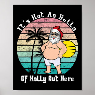 Funny Christmas In July Hot As Santa Summer Party  Poster