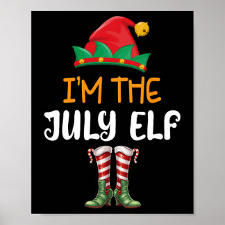 Funny Christmas In July I'm The July Elf Kids Men  Poster