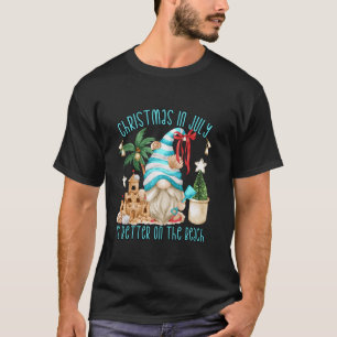 Funny Christmas In July Is Better On The Beach Sum T-Shirt
