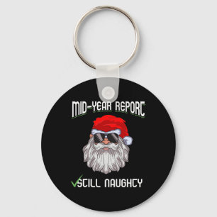 Funny Christmas In July Mid Year Report Still Naug Key Ring