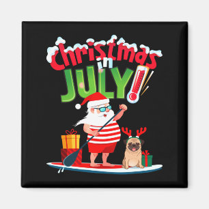 Funny christmas in july shirt summer beach magnet