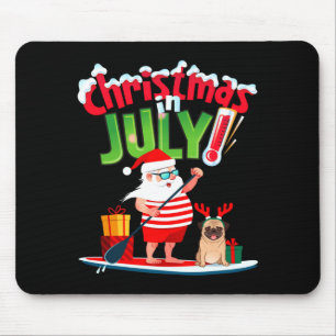 Funny christmas in july shirt summer beach mouse pad