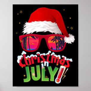 Funny Christmas In July Shirt Summer Santa Sungles Poster