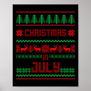Funny Christmas In July Shirt Summer Ugly Sweater  Poster