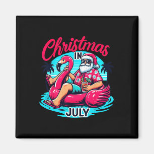 Funny Christmas In July Shirt Summer Vacation Gift Magnet