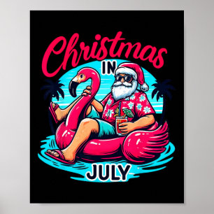 Funny Christmas In July Shirt Summer Vacation Gift Poster