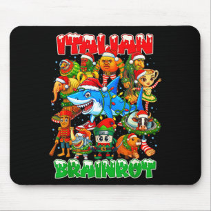 Funny Christmas Italian Brain Rot Italian Brainrot Mouse Pad