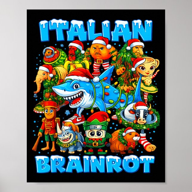 Funny Christmas Italian Brain Rot Italian Brainrot Poster (Front)