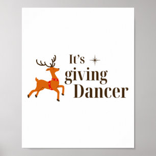Funny Christmas It's Giving Dancer Reindeer Dance Poster
