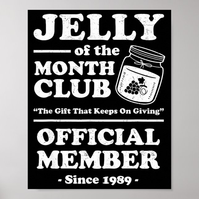 Funny Christmas Jelly Of The Month Club Member Xma Poster (Front)
