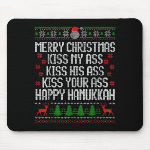 Funny Christmas Kiss My Happy Hanukkah Humor  Mouse Pad