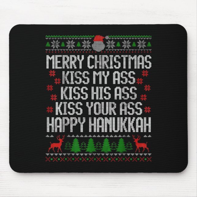 Funny Christmas Kiss My Happy Hanukkah Humor  Mouse Pad (Front)