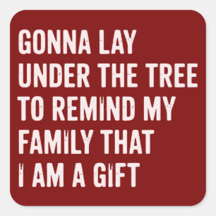 Funny Christmas Lay Under The Tree Xmas Gifts Square Sticker