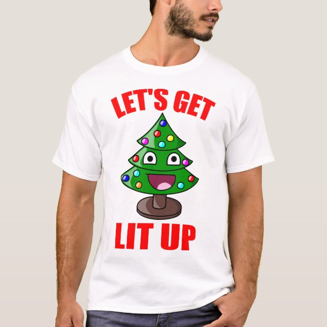 Funny Christmas Lets Get Lit Up T-Shirt (Front)