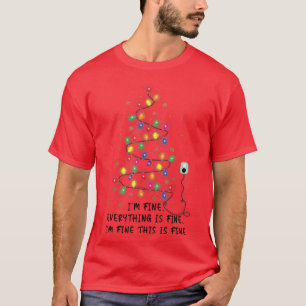 Funny Christmas Lights Tree Im Fine Everything Is T-Shirt