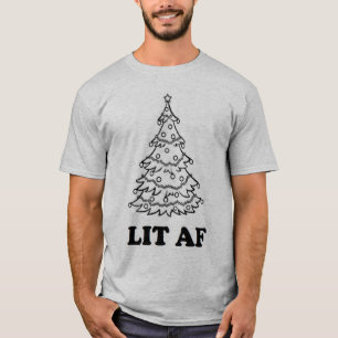 Funny Christmas Lit AF holiday season T-Shirt
