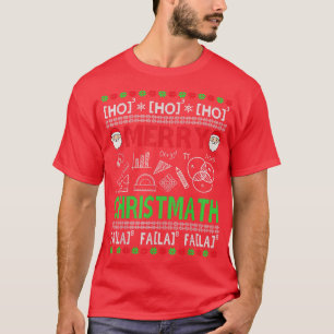 Funny Christmas Math Teacher Ugly Christmas Math T-Shirt