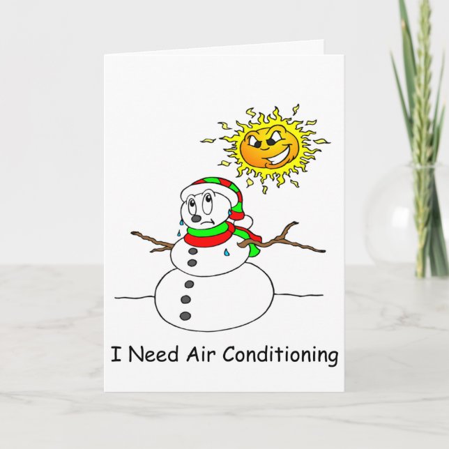 Funny Christmas Melting Snowman AC Joke Xmas Humou Holiday Card (Front)