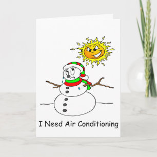 Funny Christmas Melting Snowman AC Joke Xmas Humou Holiday Card