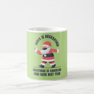 Funny Christmas Meme 2020 Santa In quarantine Coffee Mug