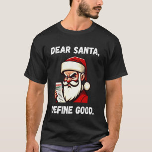 Funny Christmas Meme Sarcastic Retro Santa Letter T-Shirt