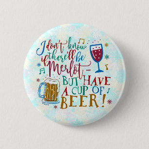 Funny Christmas Merlot Wine Beer Typography Humour 6 Cm Round Badge