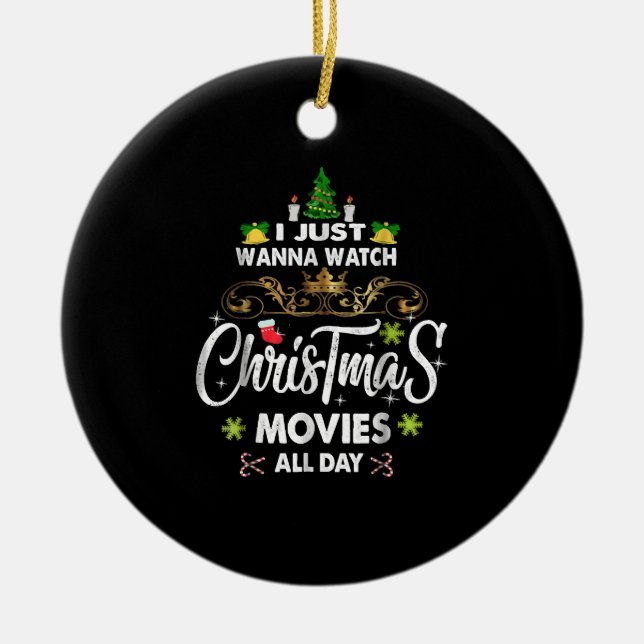 Funny Christmas Movie , Christmas Movies Ceramic Ornament (Front)