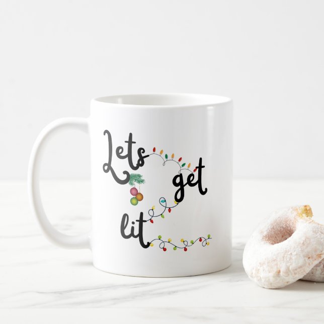 Funny Christmas Mug with saying "Let's Get Lit" (With Donut)