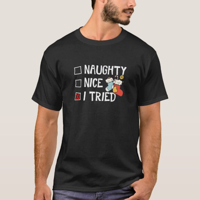 Funny Christmas Naughty Bah Humbug Nice Christmas  T-Shirt (Front)