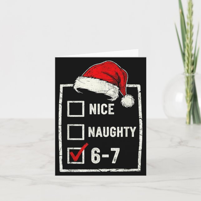 Funny Christmas Naughty Nice 6-7 List Santa Claus  Card (Front)