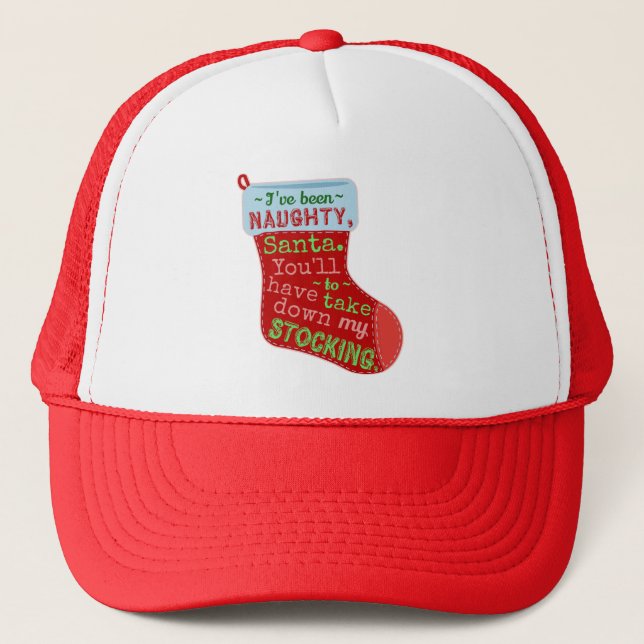 Funny Christmas Naughty Stocking Santa Claus Joke Trucker Hat (Front)