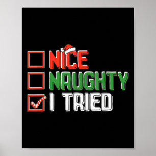 Funny Christmas Nice Naughty I Tried Checked Box X Poster