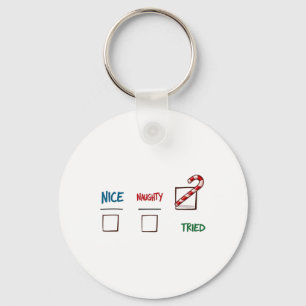 Funny Christmas Nice Naughty I Tried Holiday Xmas  Key Ring