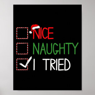 Funny Christmas Nice Naughty I Tried Xmas Pyjamas Poster