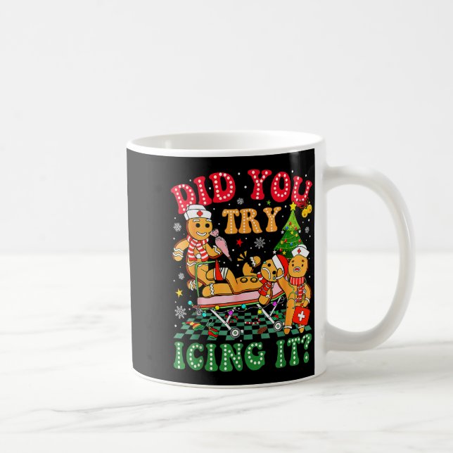 Funny Christmas Nurse Did You Try Icing It_ Ginger Coffee Mug (Right)