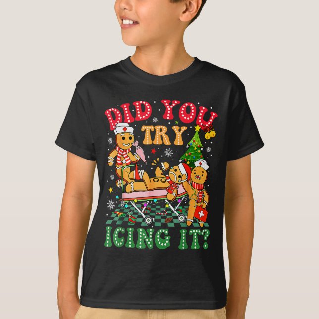 Funny Christmas Nurse Did You Try Icing It_ Ginger T-Shirt (Front)