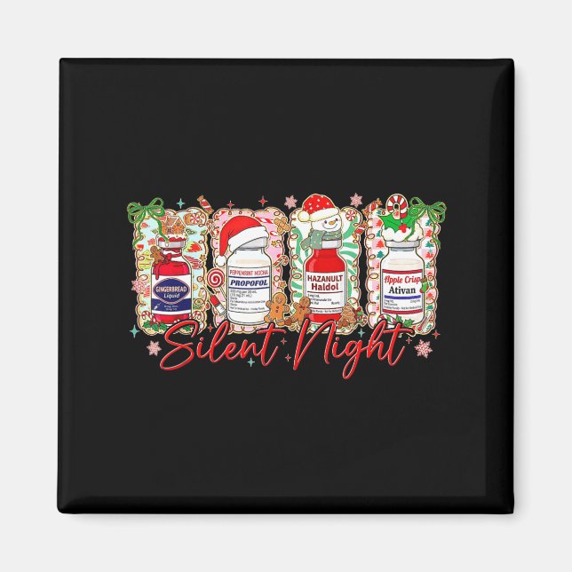 Funny Christmas Nurse Silent Night Medical Humor  Magnet (Front)