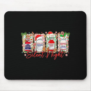 Funny Christmas Nurse Silent Night Medical Humor  Mouse Pad